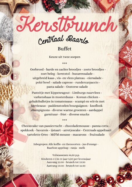 🎄✨ De kerstklokken beginnen al zachtjes te rinkelen…

Deze kerst maken we het extra gezellig bij Centraal! Op 2e Kerstdag kun je bij ons aanschuiven voor een heerlijke kerstbrunch of feestelijk kerstdiner. 🎅🏼🍽️

🥐 Kerstbrunch
Samen genieten van heerlijke broodjes, salades, warme gerechten én natuurlijk iets lekkers als afsluiter.

🕚 11.00 – 13.30 uur
🕑 14.00 – 16.30 uur

🍷 Kerstdiner
’s Avonds serveren we een feestelijk 3- of 4-gangen keuzemenu. Lekker uitgebreid tafelen met familie of vrienden in een gezellige kerstsfeer. ❤️

📅 Goed om te weten:
Op Kerstavond en 1e Kerstdag zijn wij gesloten. Op 2e Kerstdag zijn we geopend voor de kerstbrunch én het kerstdiner.

✨ Benieuwd naar het menu, de prijzen en alle informatie? Bekijk onze website www.centraalbaarlo.nl en reserveer direct je tafel.

🎄 Wij kijken ernaar uit om samen met jullie Kerst te vieren!

#centraalbaarlo #kerst2026 #kerstbrunch #KerstDiner